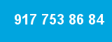 917 753 86 84